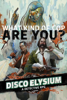 &nbsp; &nbsp; &nbsp; &nbsp;Disco Elysium